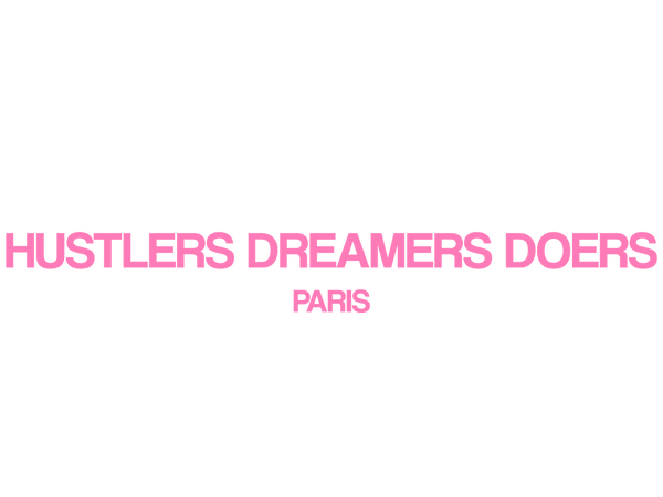 Hustlers Dreamers Doers